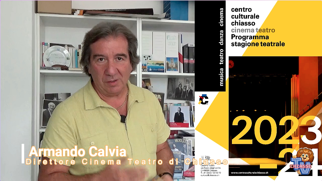 'Chiasso News 2 agosto 2023 - Anteprima stagione teatrale del Cinema Teatro Chiasso' episoode image