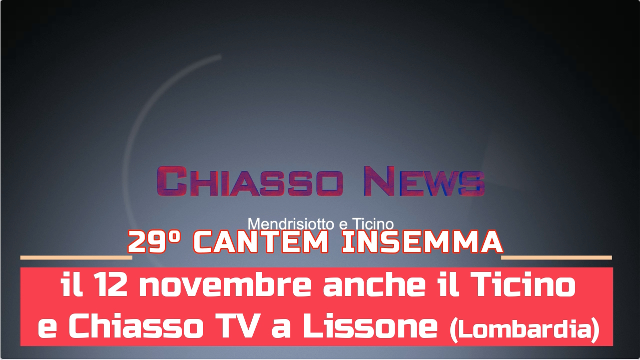 'Chiasso News 11 settembre 2023 - Anche il Ticino e Chiasso TV al Cantem Insemma 2023' episoode image