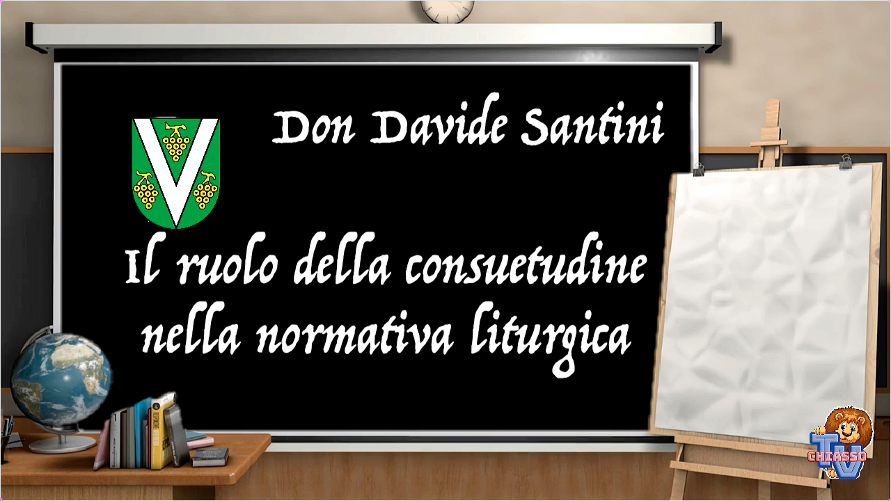 'Don Davide Santini - Il ruolo della consuetudine nella normativa liturgica' episoode image